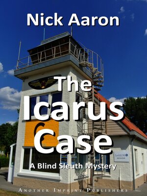 cover image of The Icarus Case (The Blind Sleuth Mysteries Book 16)